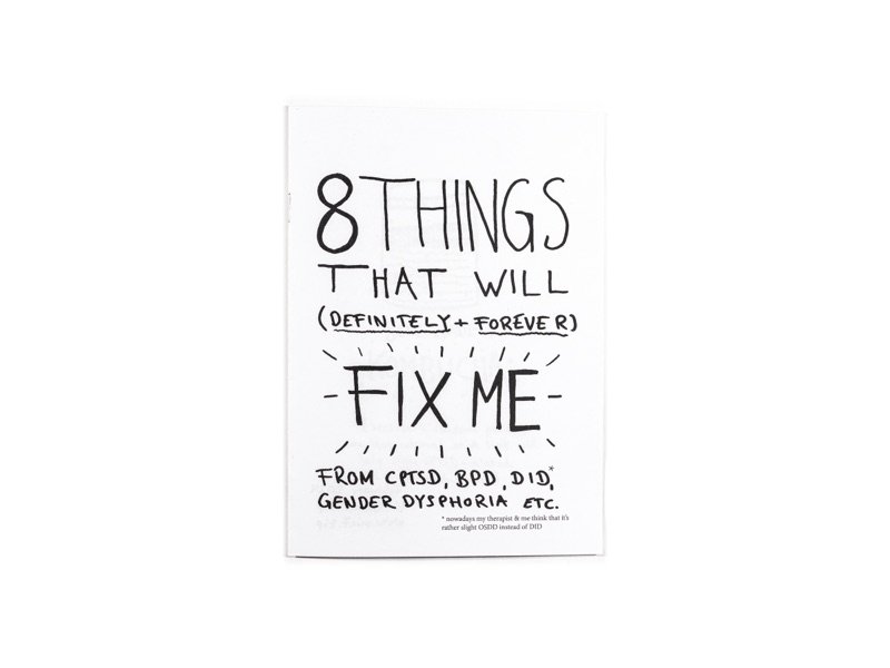 8 things that will fix me — Bilddokumentation